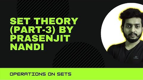 set theory (part-3)| operations on sets| (Bengali)