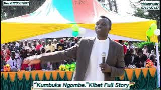 FULL STORY OF KIBET(KUMBUKA NG’OMBE😂😂)BY REV:JOEL GABRIEL