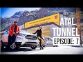 EP :07 ATAL Tunnel - ROHTANG TUNNEL | World's longest highway Tunnel