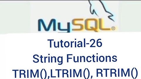 MYSQL COMMANDS|Part-26 | STRING FUNCTIONS| TRIM () , LTRIM(), RTRIM()|CBSE CLASS XII