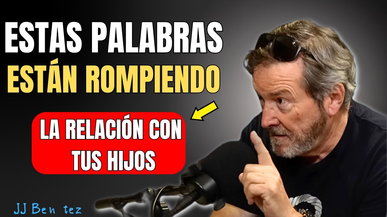 8 VERDADES que pueden ARRUINAR la RELACIÓN con tus HIJOS si las DICES | J.J. BENITEZ
