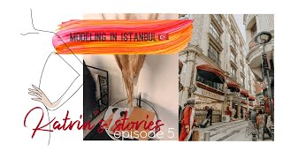 Katrin s stories ep 5 Modeling in Istanbul is