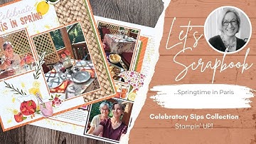 Stampin up, Scrapbook Video, Celebratory Sips Collection