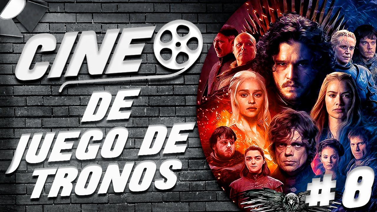 #8 CINEO DE GAME OF THRONES (JUEGO DE TRONOS) CURIOSIDADES, ANÁLISIS, CRÍTICA