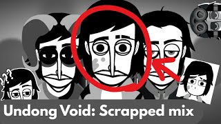 Incredibox Undong EP 9: Void [SCRAPPED SINGLE MIX]