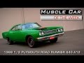 1969 1/2 Plymouth Road Runner 440 A12 Muscle Car Of The Week Video Episode #152