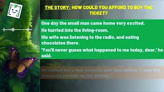 HOW COULD YOU AFFORD TO BUY THE TICKET? (Funny Story | Truyện ngắn tiếng Anh)