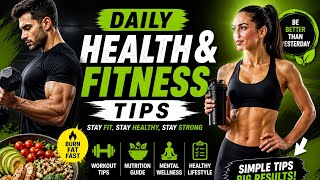 Daily Health &amp; Fitness Tips 💪 | Weight Loss, Muscle Gain &amp; Healthy Lifestyle Guide (2026)