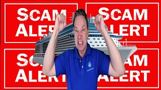 New Cruise Scam Costing People Thousands  - Cruise Ship News