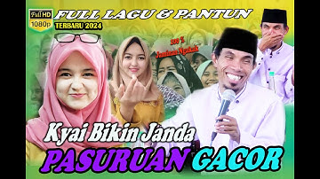 PESONA SANG KYAI BIKIN JANDA PASURUAN GACOR & BANSER NGELKEL DIRUJAK * KH KHOLIL YASIN TERBARU 2024
