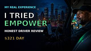 🚗 I TRIED EMPOWER RIDESHARE FOR 45 DAYS—HERE’S MY HONEST DRIVER REVIEW!