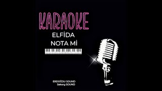 Elfida Karaoke HD - Nota Mi hangi notalar size uygun