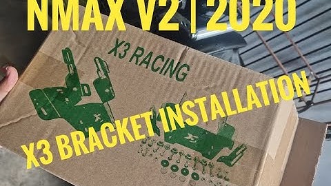 X3 Bracket Installation | Nmax 2020