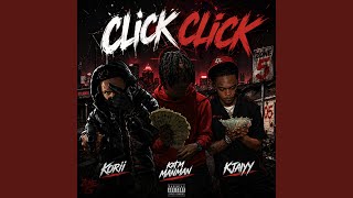 Click Click (feat. Ktm ManMan & Korii)