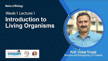 Lec 1: Introduction to Living Organisms