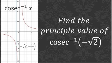 Find the principle value of cosec-1(-√2). Inverse trigonometry Exercise 2.1, question-10.
