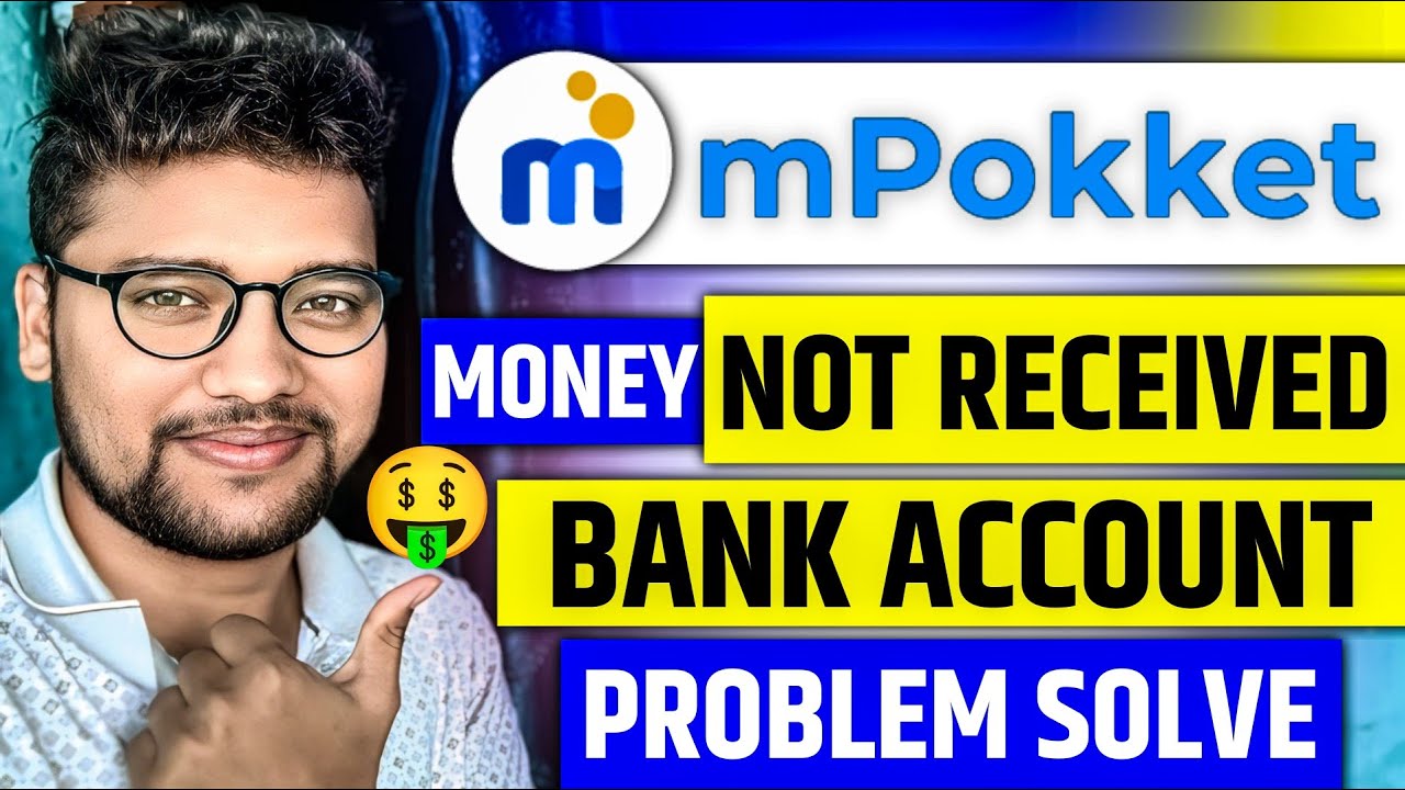Mpokket Money Not Credited In Bank Account Problem Solve | Mpokket ...