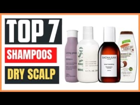 Best Shampoos For Dry Scalp 2021