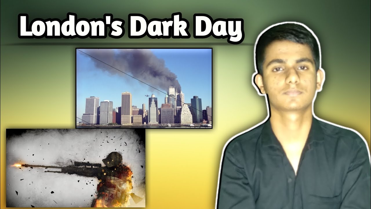 London's Dark Day  l  77 Terrorist Attack l What happened l 