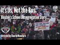 It's Us, Not the Bus | Boston's School Desegregation Story
