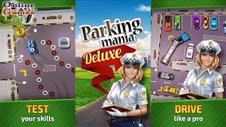 Parking Mania Deluxe Walkthrough Gameplay #1 screenshot 3