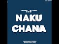 P WANAKO Ft JAY COMBAT NAKUCHANA Official Audio 