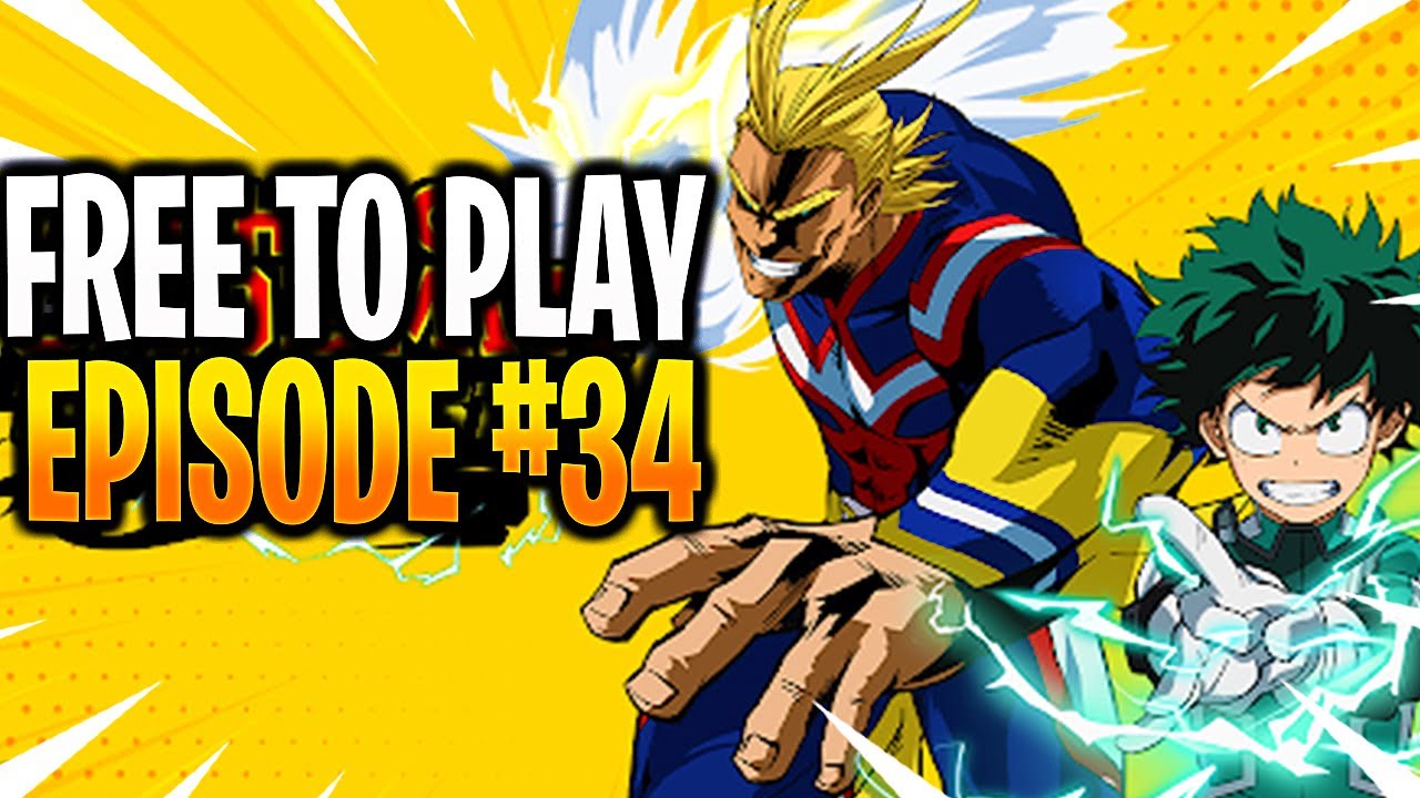 *NEW* My Hero Academia: The Strongest Hero F2P #34 - MHA: TSH - YouTube