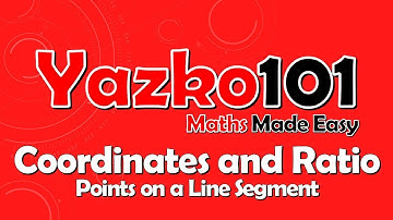 Coordinates & Ratio: Points on a Line Segment (GCSE Maths)