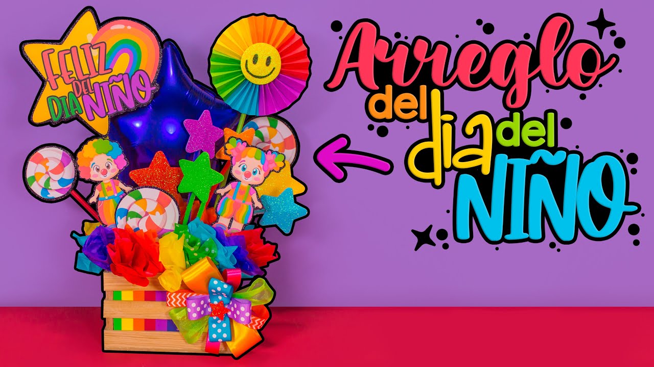 DIY: Arreglo/Centro de mesa del DIA DEL NIÑO