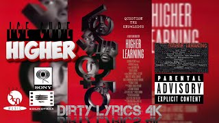 Ice Cube - Higher (Dirty Lyrics)[High Quality Remastered] 4K