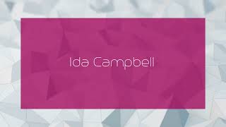 Ida Campbell - appearance