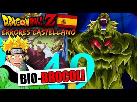 Serbok REACCIONA a TODOS LOS ERRORES DE DRAGON BALL EN CASTELLANO |PARTE 49| -EL DECLIVE DE BROLY-