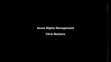 Tech Talks - Azure Rights Management