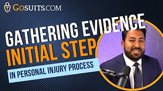 Personal Injury Process | Step One Of The Process | Gathering Evidence or Investigation.