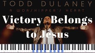 Todd Dulaney - Victory Belongs to Jesus Reprise | Piano Tutorial