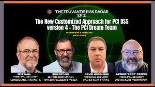 The PCI Dream Team PCI DSS Version 4 - The New Customized Approach to PCI DSS 4
