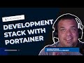 My Dev Stack? (W/ Portainer)