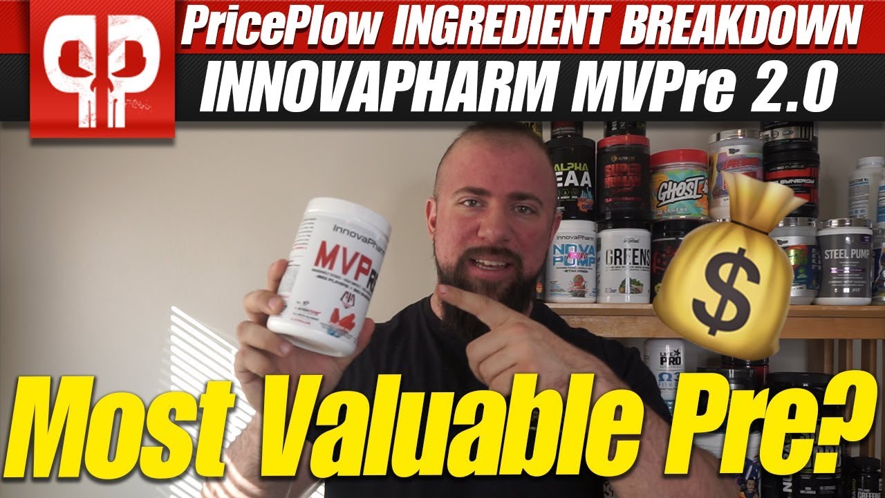 Most Valuable Pre Workout Innovapharm Mvpre 2 0 Breakdown Youtube Most Valuable Pre Workout Innovapharm Mvpre 2 0 Breakdown Youtube