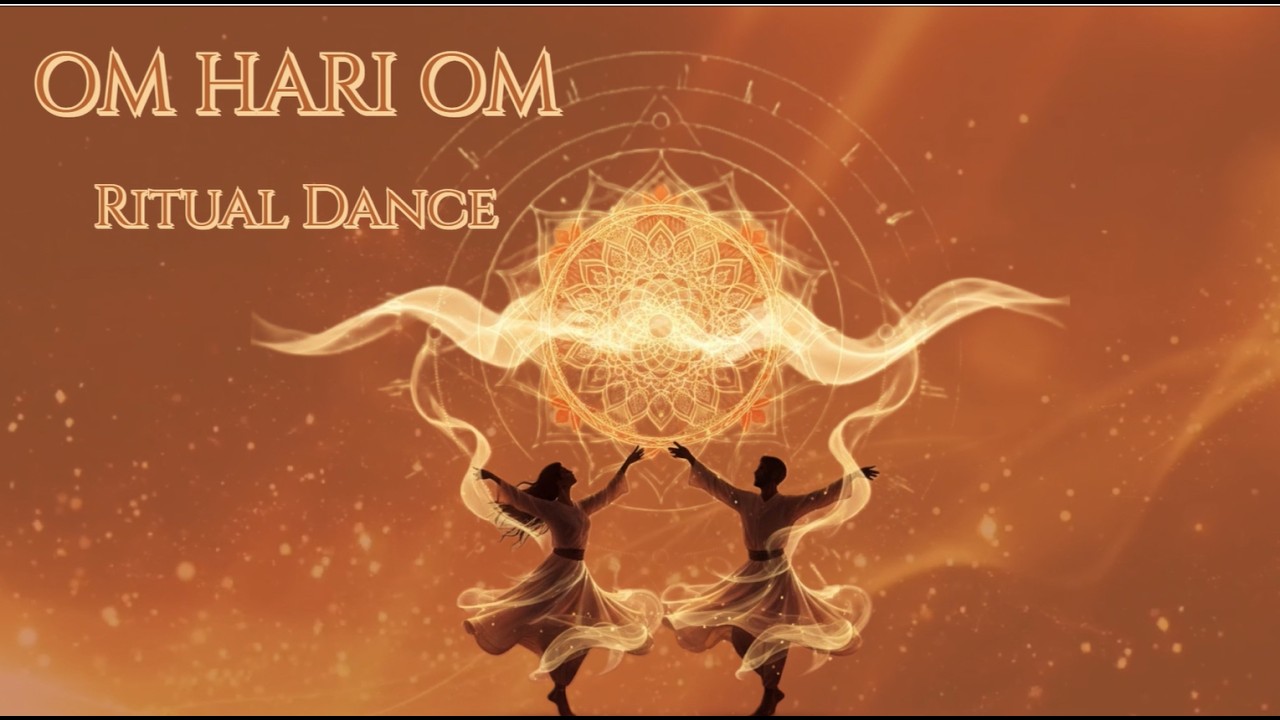 Om Hari Om – Ritual Dance Mantra | 30 Min Tribal Energy Meditation & Sacred Movement