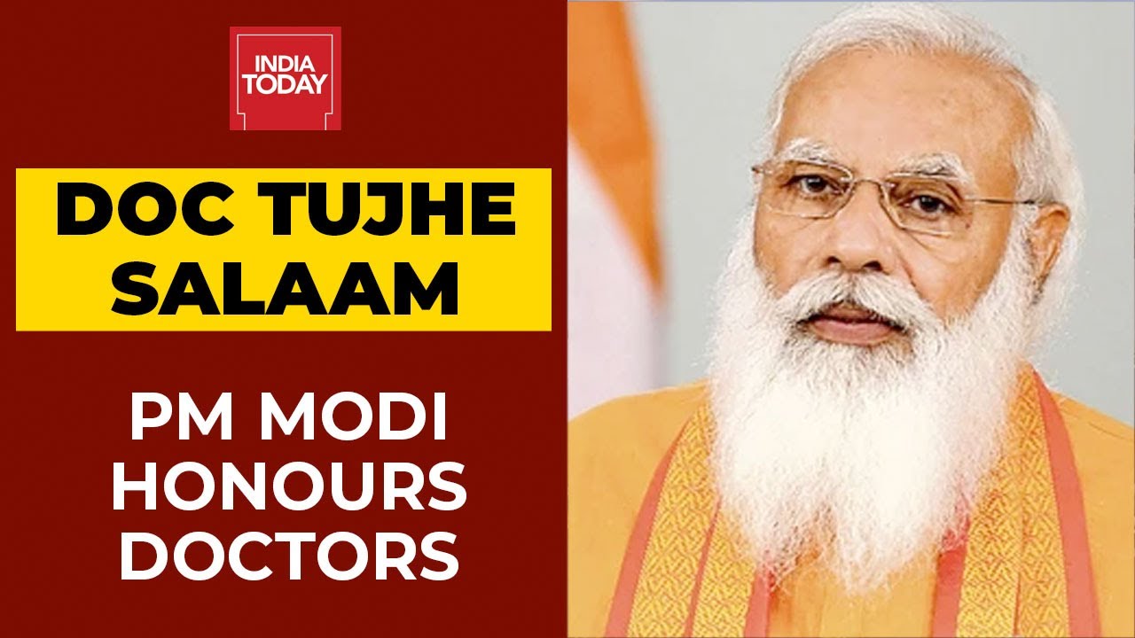 Doc Tujhe Salam: PM Narendra Modi Honours Contribution Of Doctors On National Doctors' Day