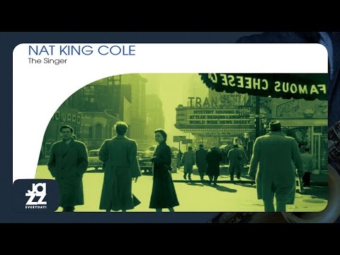 Nat "King" Cole - When I Take My Sugar to Tea