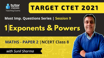 Exponent Power | Target CTET 2021 Maths paper 2 | NCERT Class 8 | Important Questions