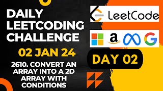 Daily Leetcode Challenge | Day 2 | Convert an Array Into a 2D Array With Conditions