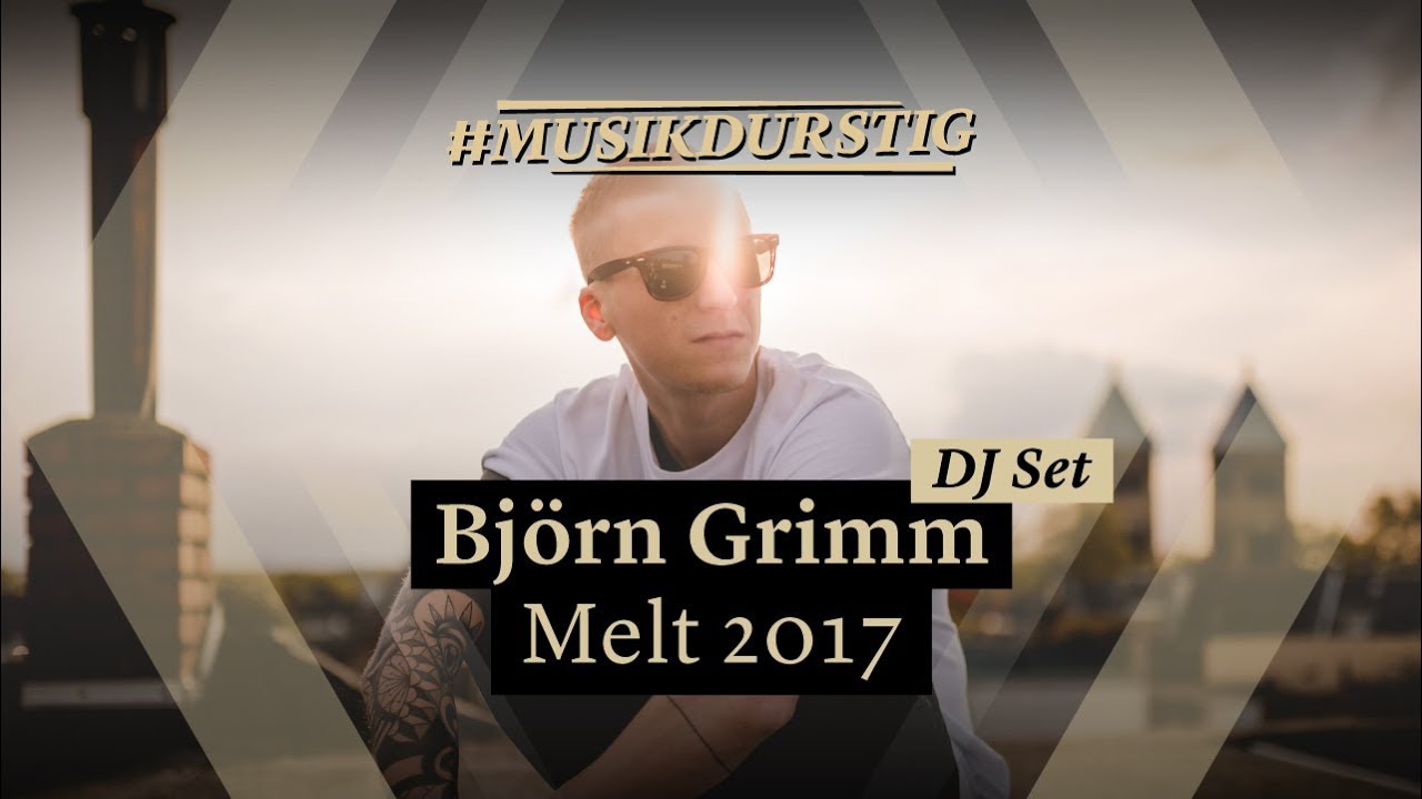 Björn Grimm | Melt Festival 2017