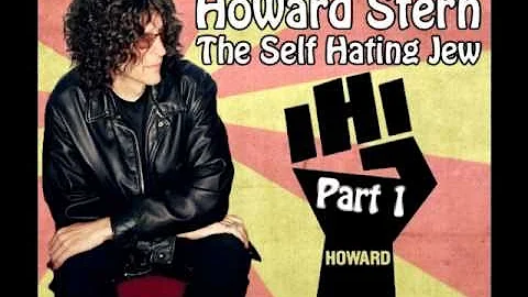 Howard Stern - Self Hating Jew | 1/2