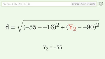 Find the distance between two points p1 (-16,-90) and p2 (-55,-55): Step-by-Step Video Solution