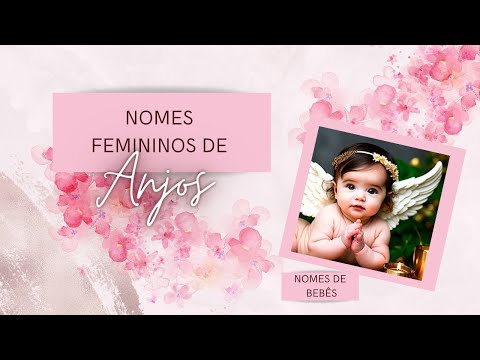 Nomes femininos de Anjos-  Nomes lindos de bebês