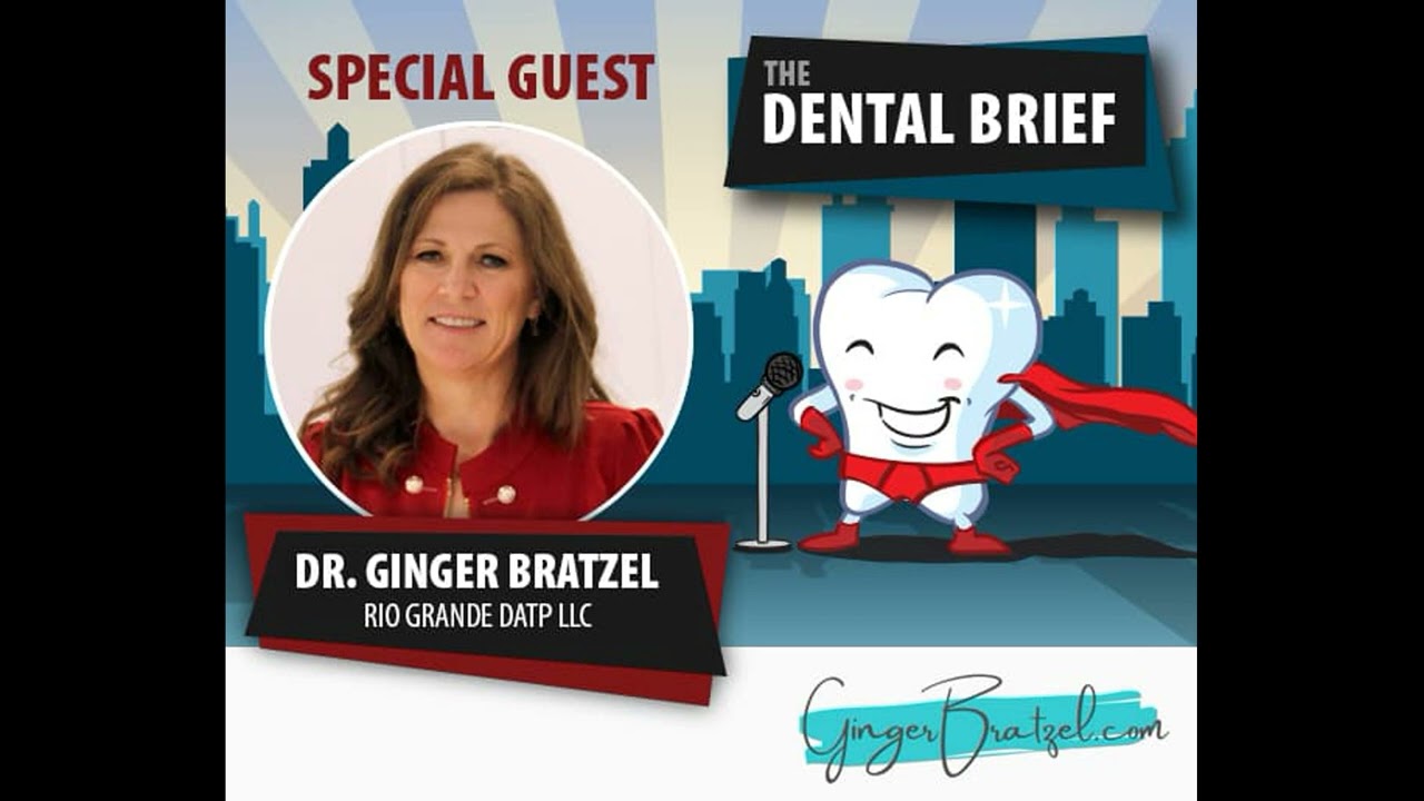 How to Attract New Patients to Your Dental Practice | Dr. Ginger Bratzel | The Dental Brief #125
