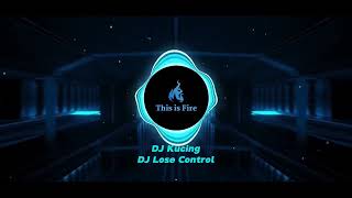 DJ Kucing - DJ Lose Control