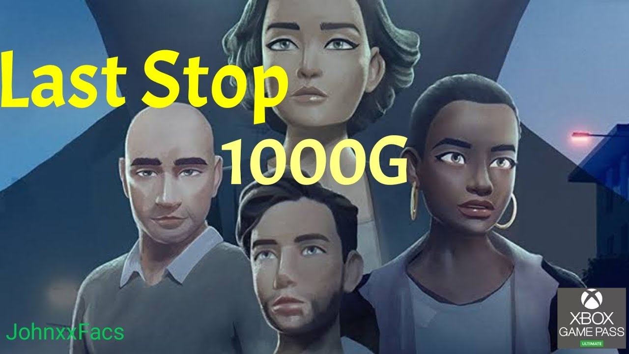 Last Stop Xbox | Guia de conquistas | 1000G Fácil | Game Pass